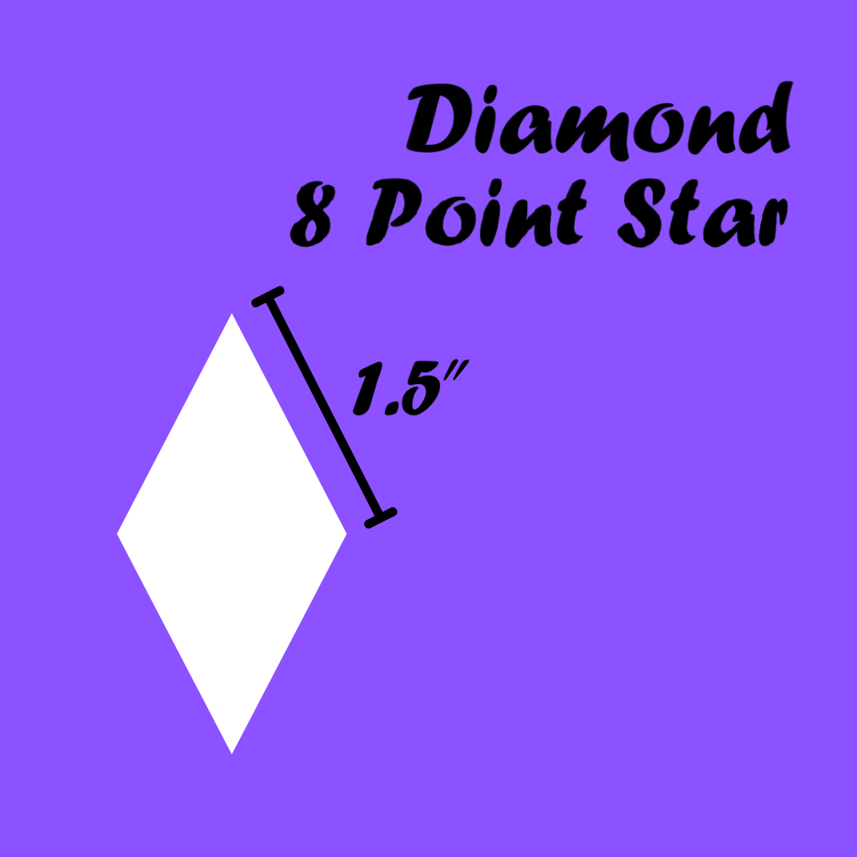1.5" Diamonds 8 Point Star