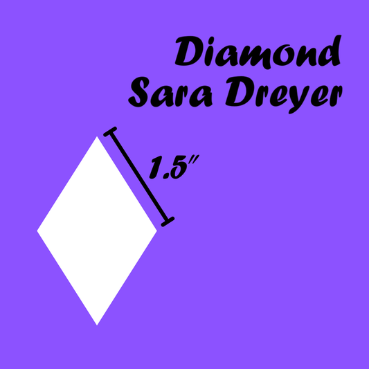 1.5" Diamonds Sara Dreyer