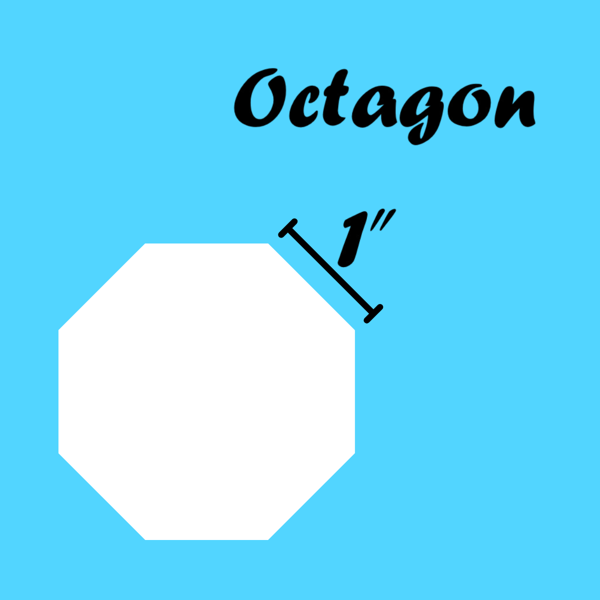 1" Octagons