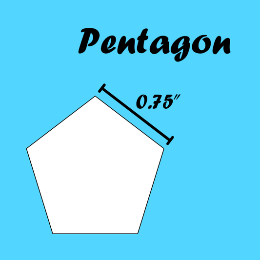.75 " Pentagons